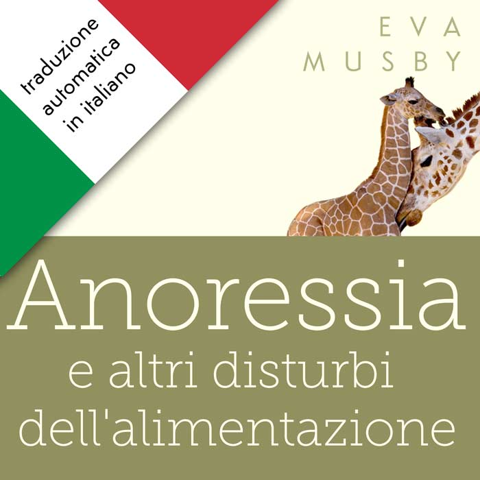 Anorexia - help for parents - Italian ebook