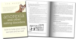 Anorexia and other eating disorders - book - How to help your child eat well and be well