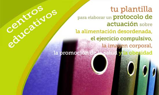 plantilla para elaborar un protocolo de actuación sobre trastornos alimentarios, alimentación desordenada e imagen corporal